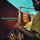 ** CESARIA EVORA : Rogamar ** CD - pikkukuva 1