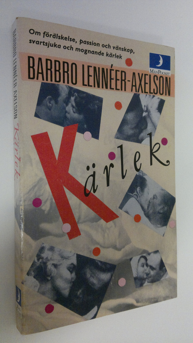 Barbro Lenneer-Axelson : Kärlek