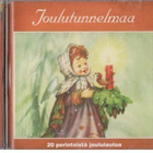 JOULUN TUNNELMAA 20 PERINTEISTÄ JOULULAULUA - pikkukuva 1