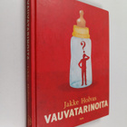 Jakke Holvas : Vauvatarinoita - pikkukuva 1
