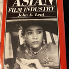 The Asian Film Industry - John A. Lent - pikkukuva 1