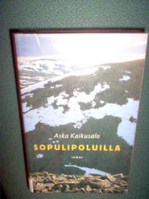 Asko Kaikusalo :  Sopulipoluilla ( 1 p. 2003 )