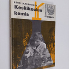 Eero Laaksovirta : Keskikoulun kemia - pikkukuva 1
