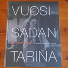 Peter von Bagh:Vuosisadan tarina.Uudenveroinen! - pikkukuva 1