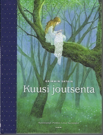 Kuusi joutsenta : Grimmin satuja