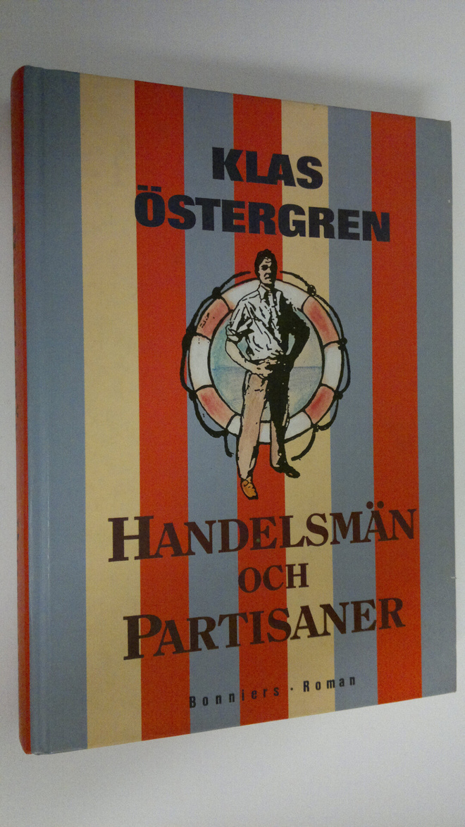 Klas Östergren : Handelsmän och partisaner