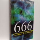 Grant R. Jeffrey : 666 : Antikristuksen yhteiskunta Suome... - pikkukuva 1