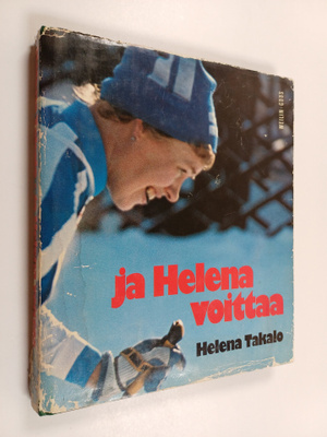 Helena Takalo : Ja Helena voittaa