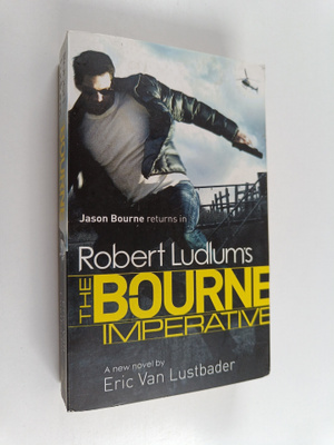 Eric Van Lustbader : Robert Ludlum's The Bourne Imperative