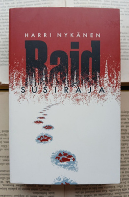 Harri Nykänen - Raid: Susiraja (pokkari)