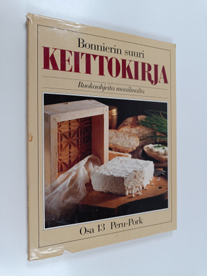 Bonnierin suuri keittokirja : ruokaohjeita maailmalta 13 ...