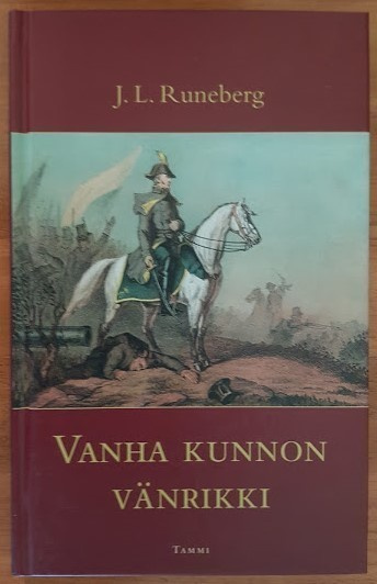 J. L. Runeberg: Vanha kunnon vänrikki
