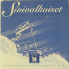 Sinivalkoiset laulut ja sävelet•Muistojen Kunniaksi 4xCD BOX - pikkukuva 4