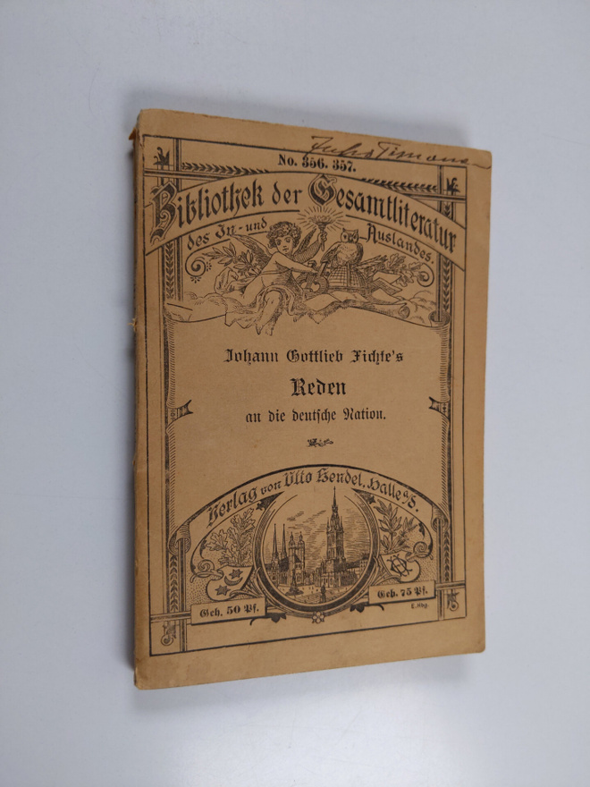 Johann Gottlieb Fichte : Johann Gottlieb Fichtes Reden an...