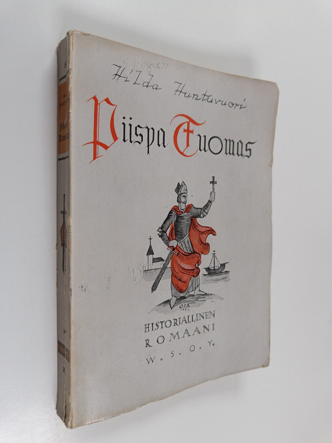 Hilda Huntuvuori : Piispa Tuomas - Historiallinen romaani