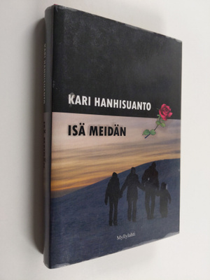 Kari Hanhisuanto : Isä meidän
