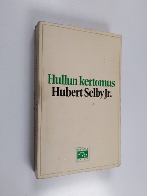 Hubert Selby : Hullun kertomus