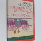 Vladimir Nikolaevic Vojnovic : Soldaten Ivan Tjonkins liv... - pikkukuva 1