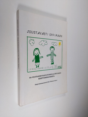 Joustavasti oppimaan : 5-8 -vuotiaiden kasvatuksen ja ope...