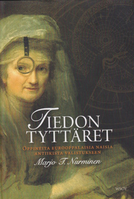Marjo T. Nurminen: Tiedon tyttäret