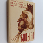 Vilho Vähäsarja : Maestro : Elias Palolan kertomukset - pikkukuva 1