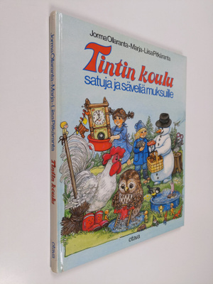 Jorma Ollaranta : Tintin koulu : satuja ja säveliä muksuille