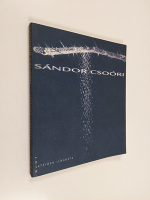 Sandor Csoori : Sateiden ilmarata : runoja