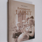 Heikki Tiilikainen : Kotirintaman lapset - pikkukuva 1