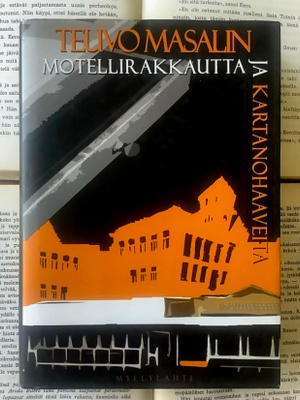 Teuvo Masalin - Motellirakkautta ja kartanohaaveita (sid.)