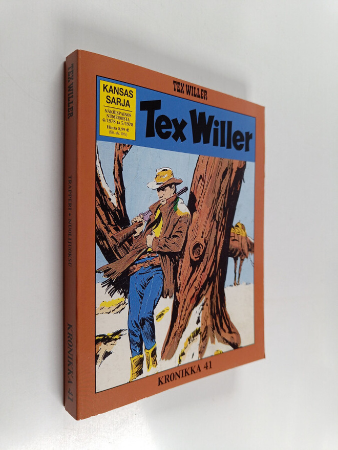 Gianluigi Bonelli : Tex Willer Kronikka 41 : Trapperi ; N...