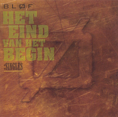 Bløf - Het Eind Van Het Begin: Singles (CD) NEAR MINT!! Blof