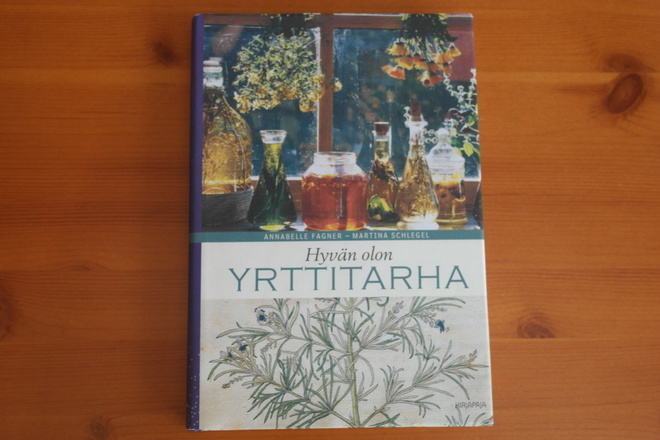 Hyvän olon yrttitarha.1.p.2010.Sid.Hieno!