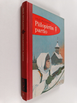 Yrjö Muuranto : Piilopirtin partio