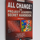 Eddie Obeng : All Change! - The Project Leader's Secret H... - pikkukuva 1