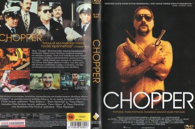 Chopper (mähän olen v. normaali,pidän vaan kiduttamises(1618