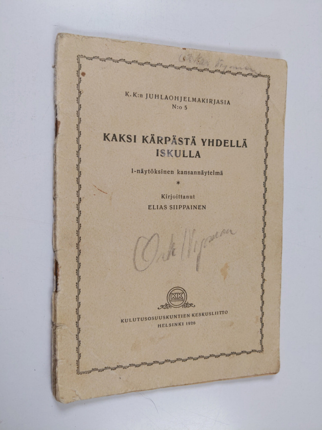 Elias Siippainen : Kaksi kärpästä yhdellä iskulla : 1-näy...