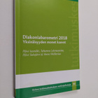 Päivi Isomäki : Diakoniabarometri 2018 : yksinäisyyden mo... - pikkukuva 1