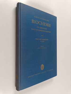 P. Karlson : Kurzes Lehrbuch der Biochemie fur Mediziner ...
