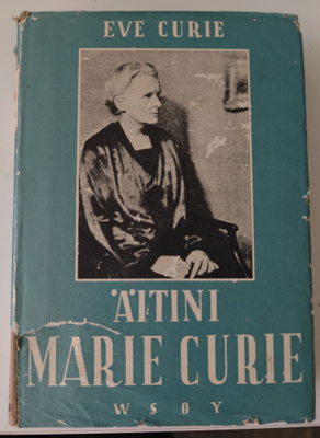 Eve Curie: Äitini Marie Curie