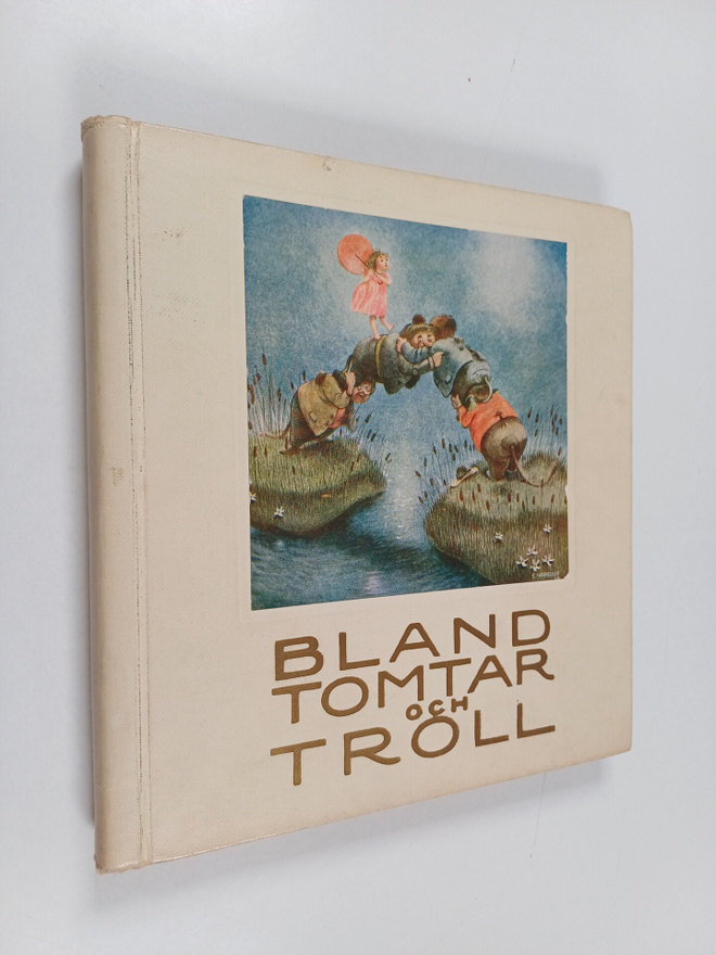 Elly Strömgren : Bland tomtar och troll : En samling sago...