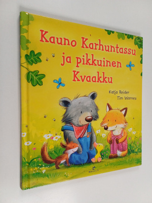 Katja Reider : Kauno Karhuntassu ja pikkuinen Kvaakku