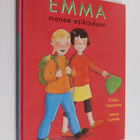 Pirkko Harainen : Emma menee esikouluun - pikkukuva 1