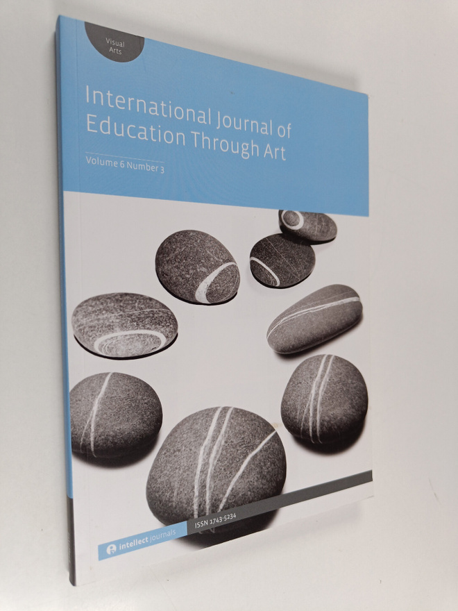 International Journal of Education Through Art : volume 6...