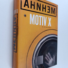 Stefan Ahnhem : Motiv X - Kriminalroman - pikkukuva 1