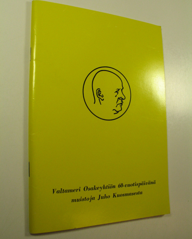 Valtameri osakeyhtiön 60-vuotispäivänä muistoja Juho Kuos...