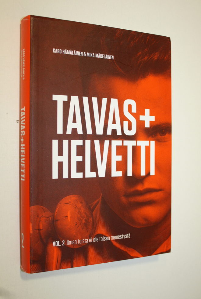 Karo ym. Hämäläinen : Taivas+helvetti Vol 2 : Ilman toist...
