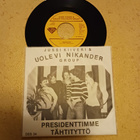 Jussi Kiiveri & Uolevi Nikander Group – Presidenttimme 7" ps - pikkukuva 2
