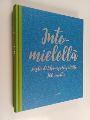 Silja Järventausta : Intomielellä : Lastentarhanopettajal...