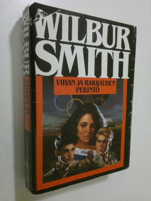 Wilbur Smith : Vihan ja rakkaudne perintö