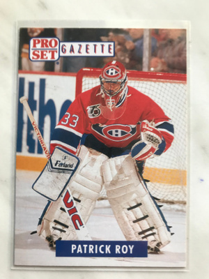 1991-92 Pro Set Gazette Patrick Roy #2
